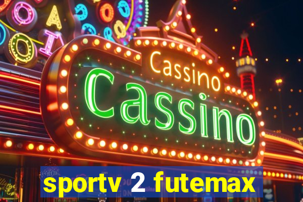 sportv 2 futemax